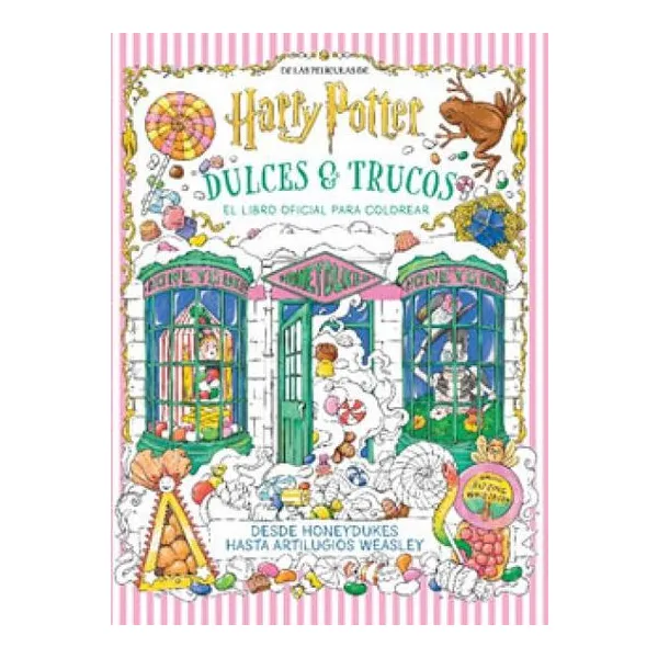 Harry potter dulces y trucos - el libro oficial para colorear