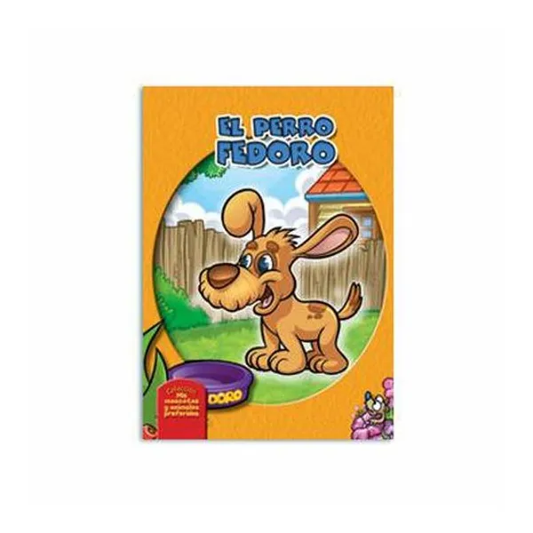 Libro de cuentos mis mascotas y animales preferidos i: el perro fedoro 14x19.5 cm