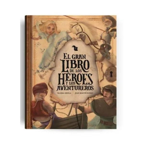 El gran libro de los héroes y los aventureros