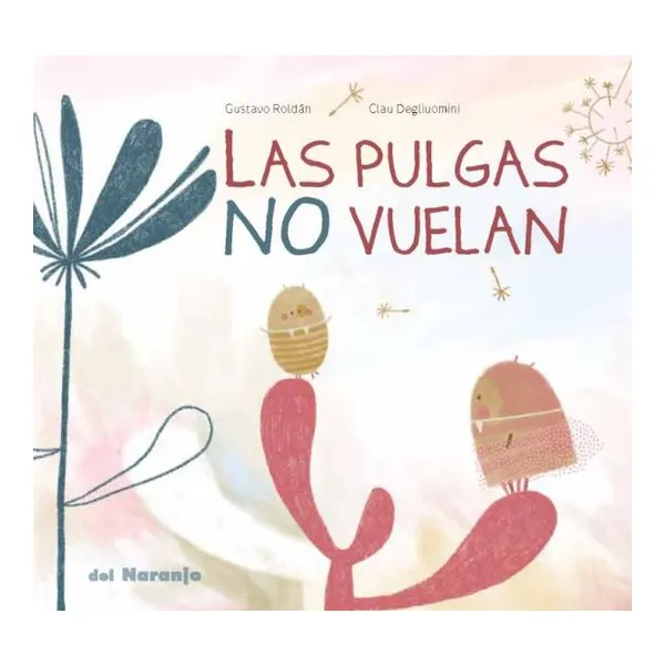 Las pulgas no vuelan