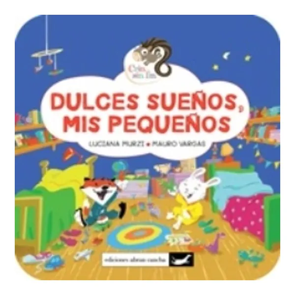Dulces sueños, mis pequeños