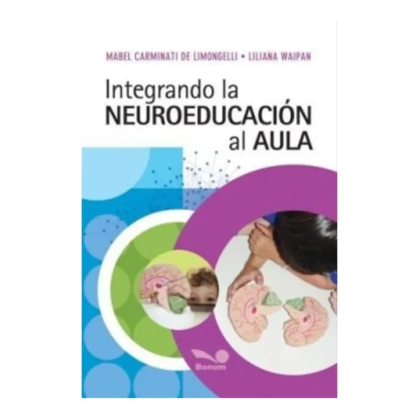Integrando la neuroeducacion al aula