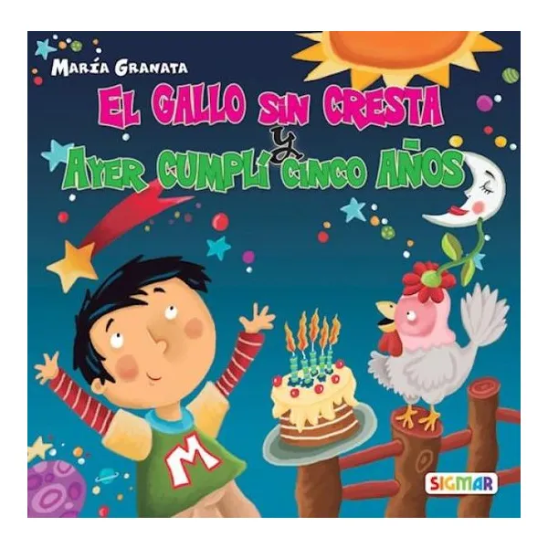 El gallo sin cresta y ayer cumplí cinco años