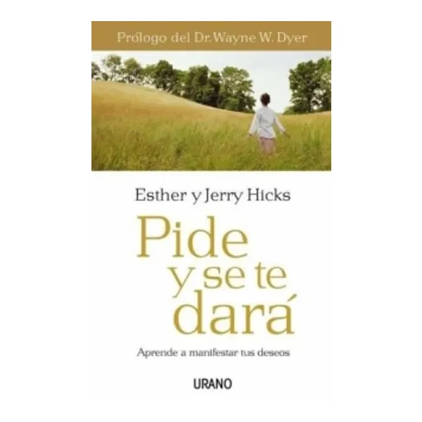 Pide y se te dara (18°edic.) -urano-