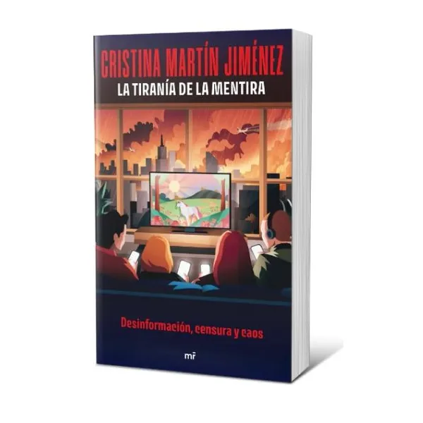 Tirania de la mentira, la