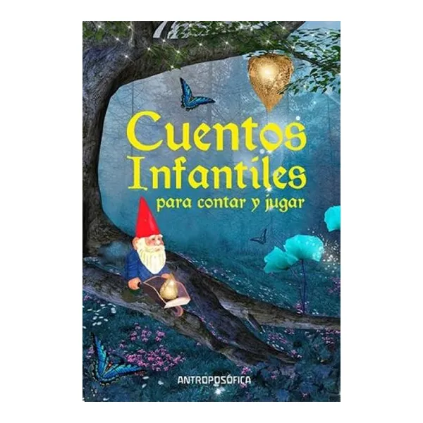 Cuentos infantiles para contar y jugar