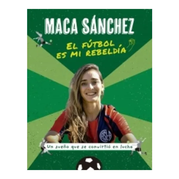 Fútbol es mi rebeldia, el