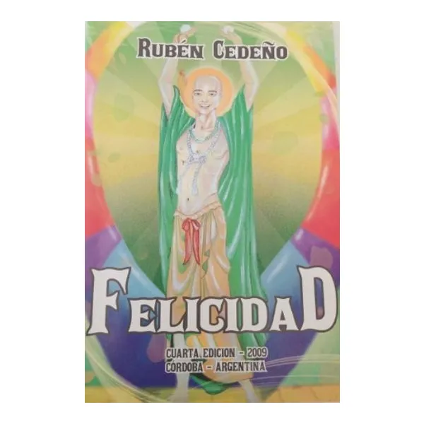Felicidad de ruben cedeño