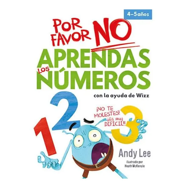 Por favor no aprendas... los números