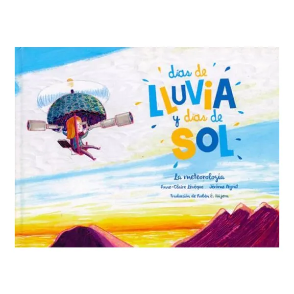 Dias de lluvia y dias de sol