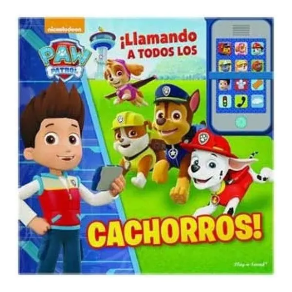 Paw Patrol llamando a todos los cachorros