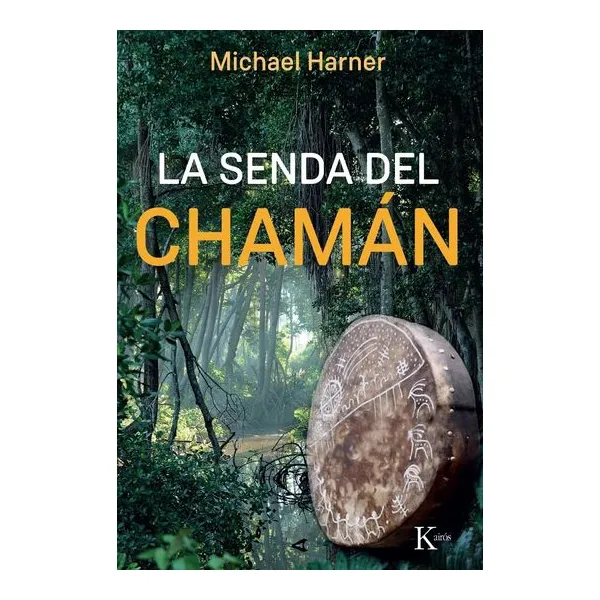 La senda del chaman - michael harner