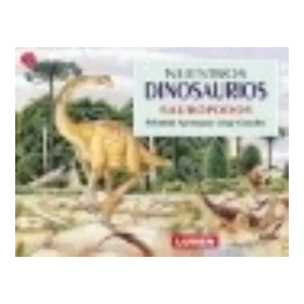 Nuestros dinosaurios sauropodos