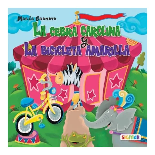 La cebra carolina y la bicicleta amarilla