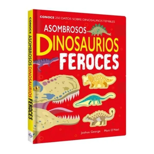 Asombrosos dinosaurios feroces