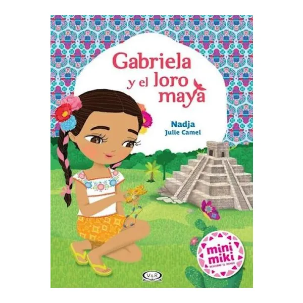 Mm - gabriela y el loro maya