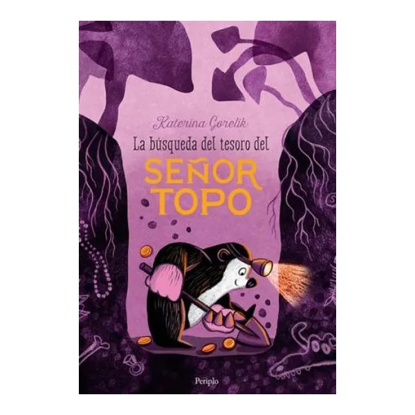 La búsqueda del tesoro del señor topo