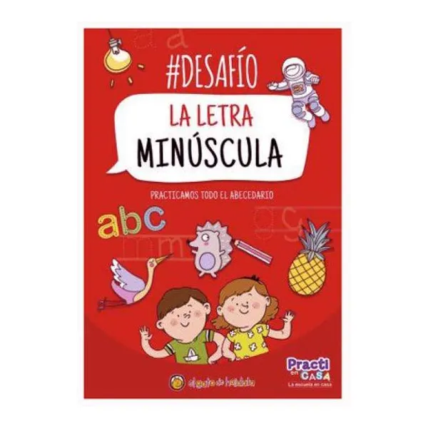Desafío: la letra minúscula 64 pag.
