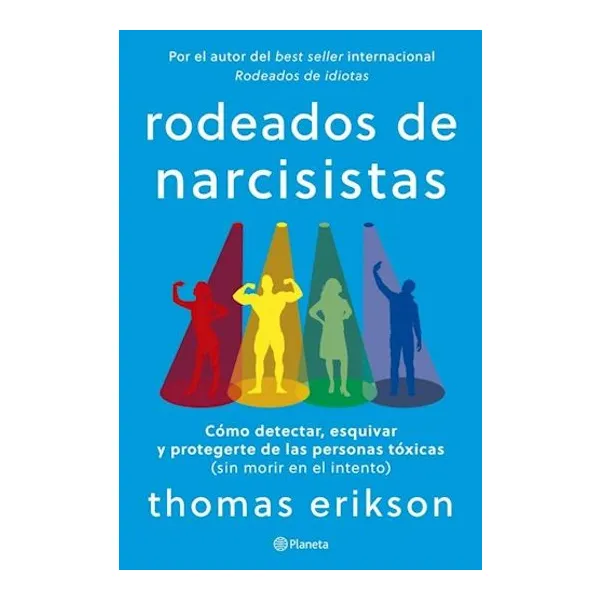 Rodeado de narcisistas