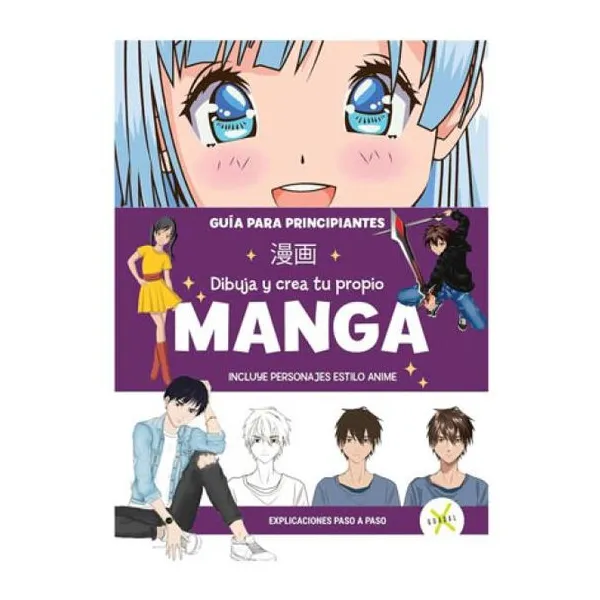 Dibuja y crea tu propio manga 2022.tapa blanda 31x22 cm
