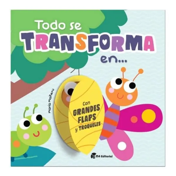Todo se transforma en…