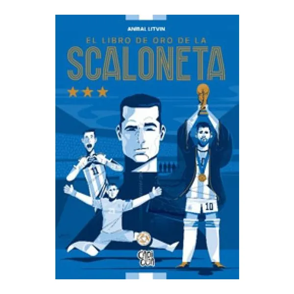 El libro de oro de la scaloneta