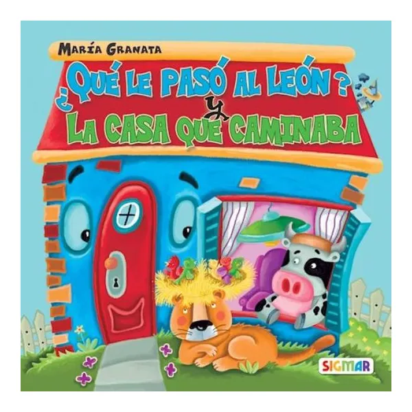 ¿qué le paso al león? y la casa que caminaba