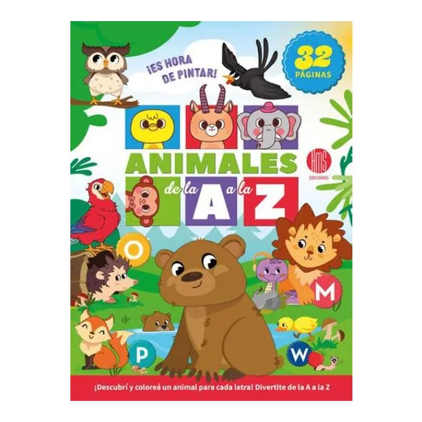 Hora de pintar animales de la a a la z con stickers. 32 pag.