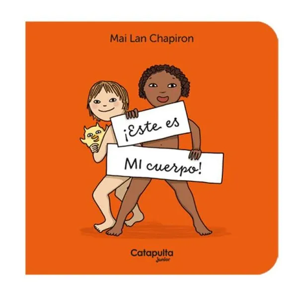 ¡este es mi cuerpo!