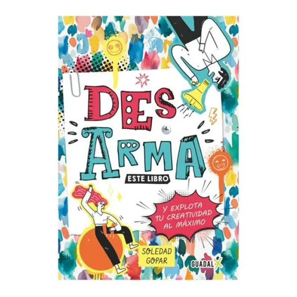 Desarma este libro y explota tu creatividad al máximo 19 13 cm