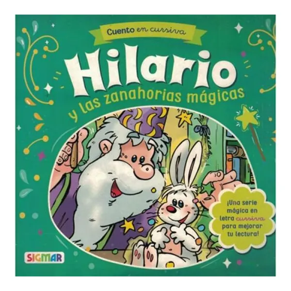 Hilario y las zanahorias mágicas