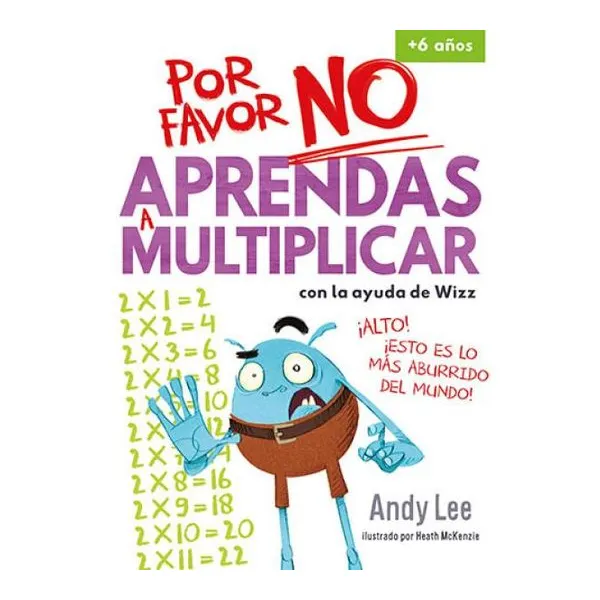 Por favor no aprendas... a multiplicar
