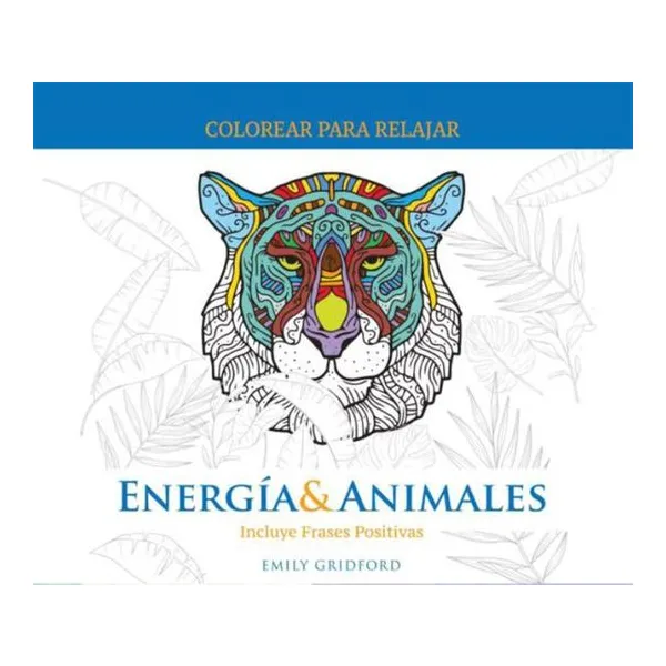 Colorear para relajar - energia y animales