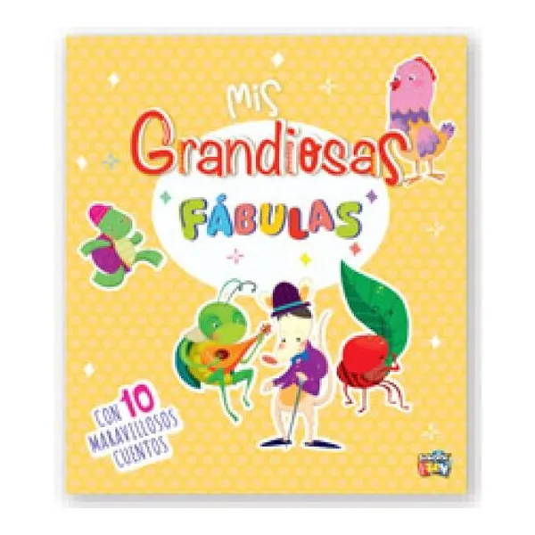 Historias geniales. mis grandiosas fabulas