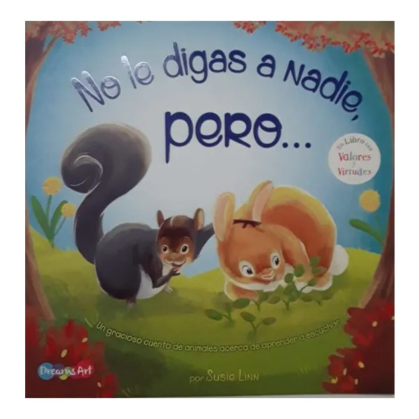 No le digas a nadie pero… – dreams art –