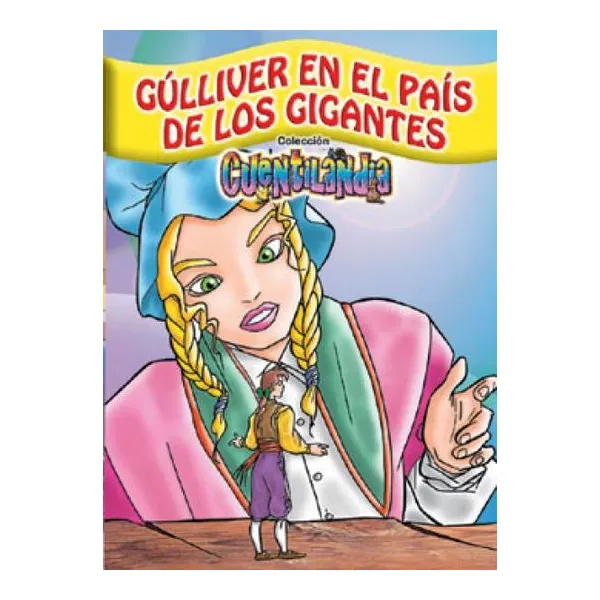 Gulliver en el pais de los gigantes