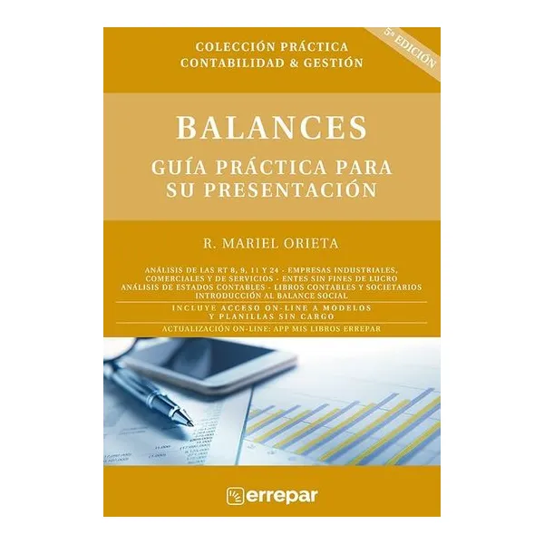Balances guia practica para su presentacion -col. practica contabilidad & gestion-