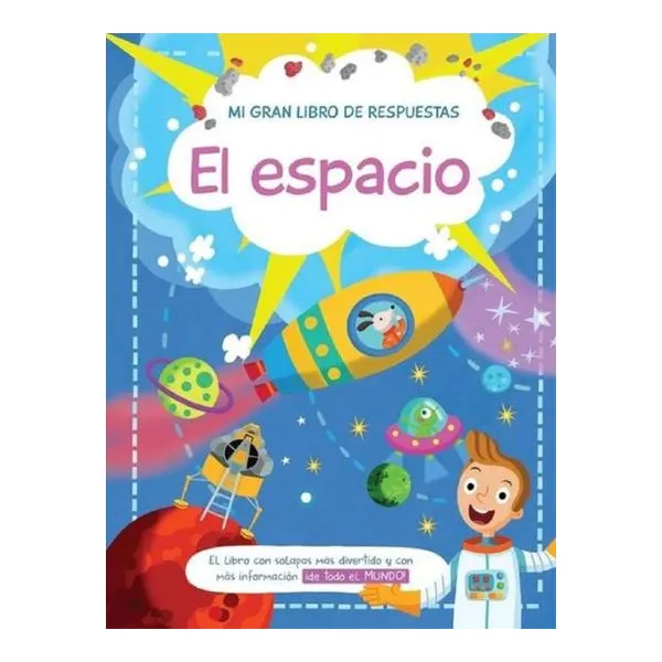 Mi gran libro de respuestas: el espacio