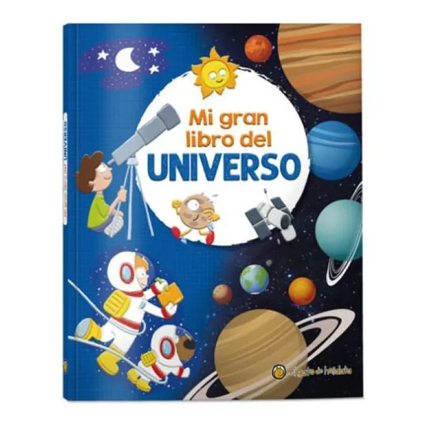 Mi gran libro del universo mi gran libro