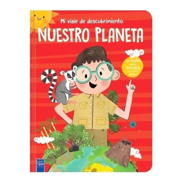 Mi viaje de descubrimiento: nuestro planeta
