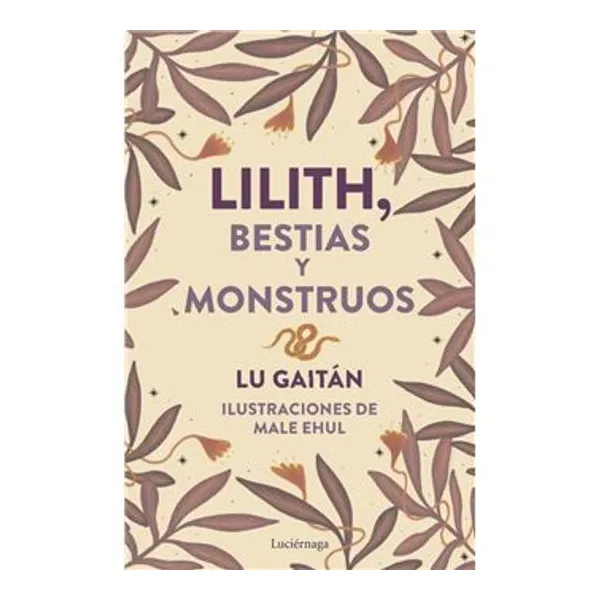 Lilith, bestias y monstruos