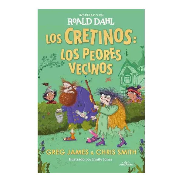 Cretinos, los .los peores vecinos