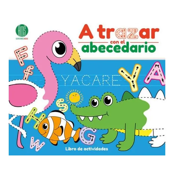 A trazar con el abecedario. 48 pag.