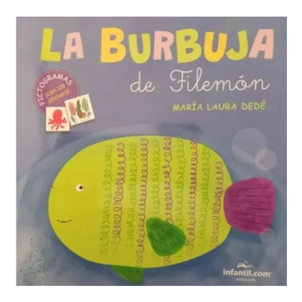 Burbuja de filemon, la. pegapictocuentos