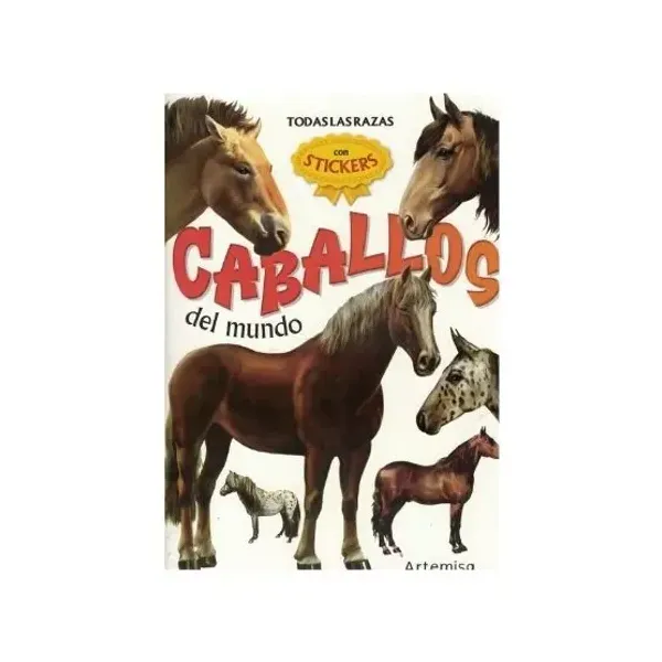 Libro artemisa col.libros 3d - caballos del mundo