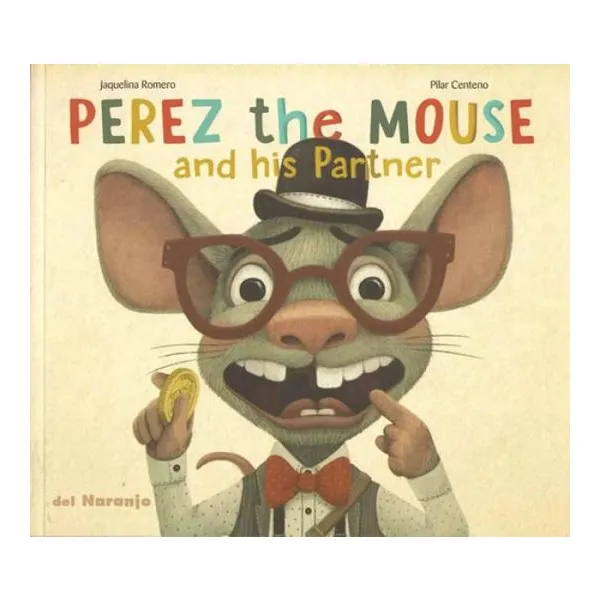 Perez the mouse and his partner