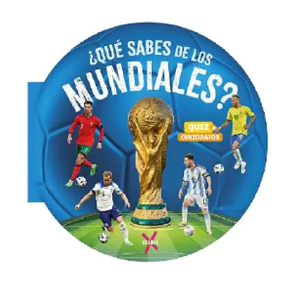 ¿qué sabes de los mundiales?