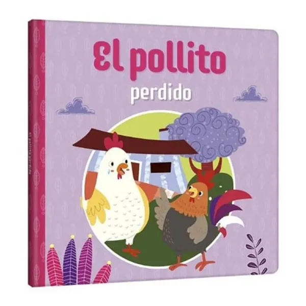 El pollito perdido tapa dura plastificada/20,5 x20,5 cm/10 páginas
