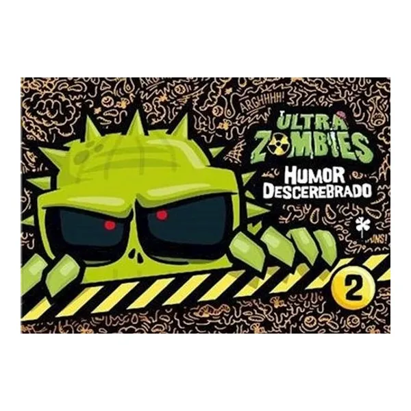 Ultra zombies 2 humor descerebrado