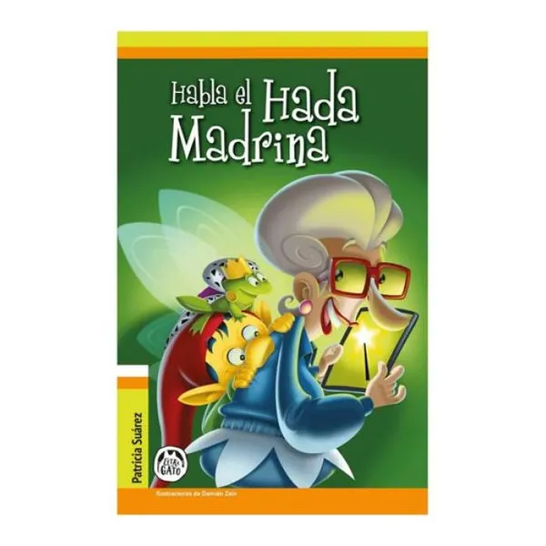 Habla el hada madrina